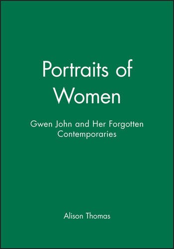 Portraits of Women Gen John and Her Forgotten Contemporaries [Paperback]