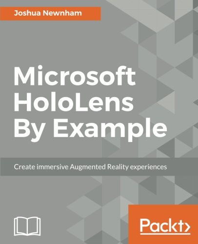 Microsoft HoloLens by Example [Paperback]