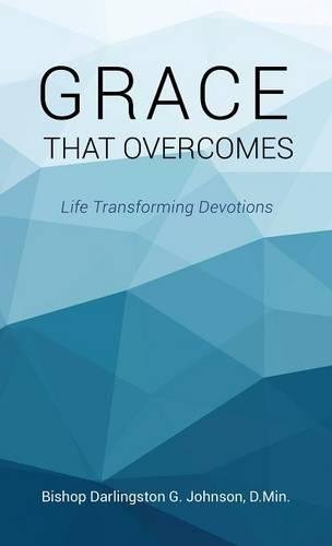 Grace That Overcomes [Hardcover]