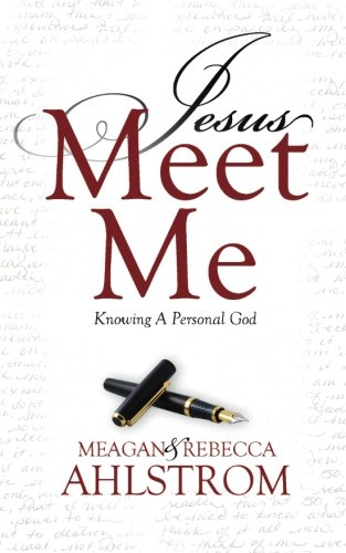 Jesus Meet Me Knoing A Personal God [Paperback]