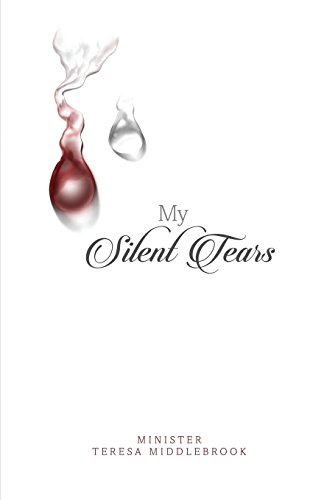 My Silent Tears [Paperback]