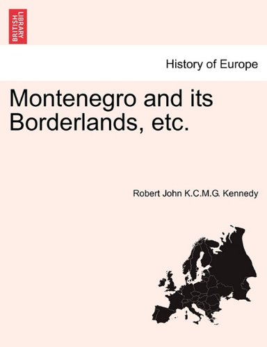 Montenegro and its Borderlands, Etc [Paperback]