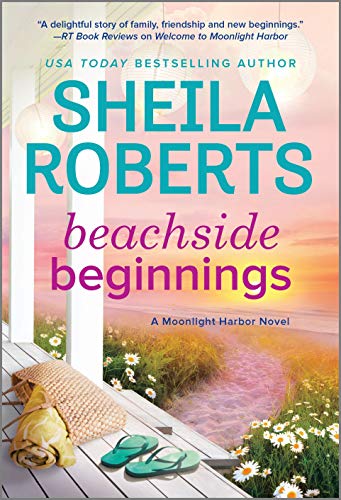 Beachside Beginnings: A Moonlight Harbor Novel [Paperback]