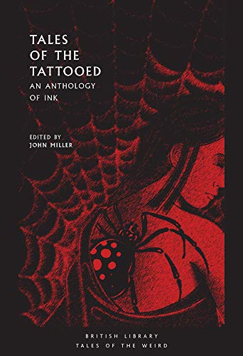 Tales of the Tattooed: An Anthology of Ink [Paperback]