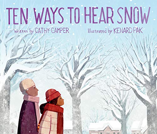 Ten Ways to Hear Snow [Hardcover]