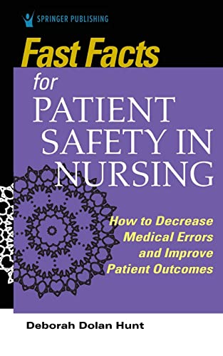 Fast Facts for Patient Safety in Nursing [Paperback]