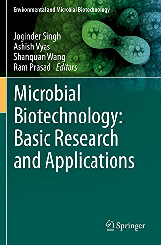 Microbial Biotechnology: Basic Research and Applications [Paperback]