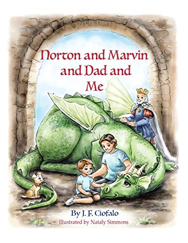 Norton and Marvin and Dad and Me [Paperback]