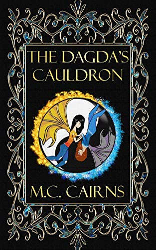 The Dagda's Cauldron (the Faeling Sisters) [Paperback]