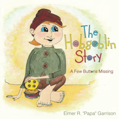 The Hobgoblin Story A Fe Buttons Missing [Paperback]