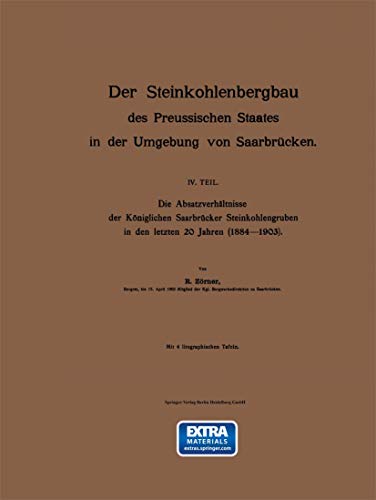 Der Steinkohlenbergbau des Preussischen Staates in der Umgebung von Saarbrcken [Paperback]