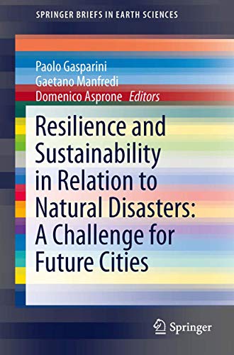 Resilience and Sustainability in Relation to Natural Disasters A Challenge for  [Paperback]