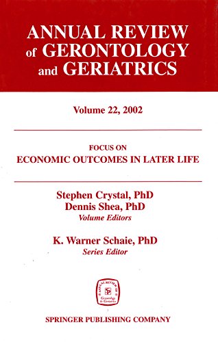 Annual Review of Gerontology and Geriatrics, Volume 22, 2002: Economic Outcomes  [Hardcover]