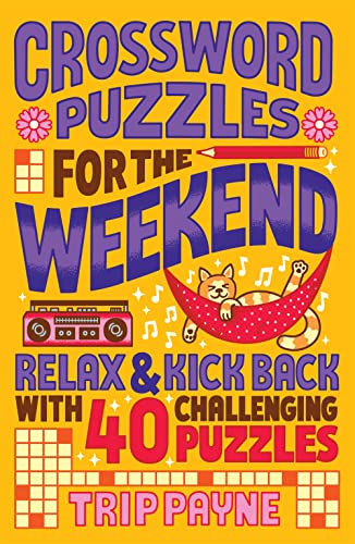 Crossword Puzzles for the Weekend: Relax & Ki