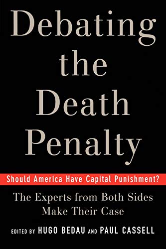 Debating the Death Penalty Should America Have Capital Punishment The Experts  [Paperback]