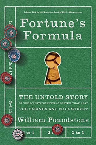 Fortune's Formula: The Untold Story of the Scientific Betting System That Beat t [Paperback]