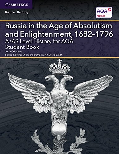 A/AS Level History for AQA Russia in the Age of Absolutism and Enlightenment, 16 [Paperback]