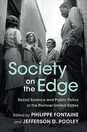 Society on the Edge Social Science and Public Policy in the Postar United Stat [Paperback]