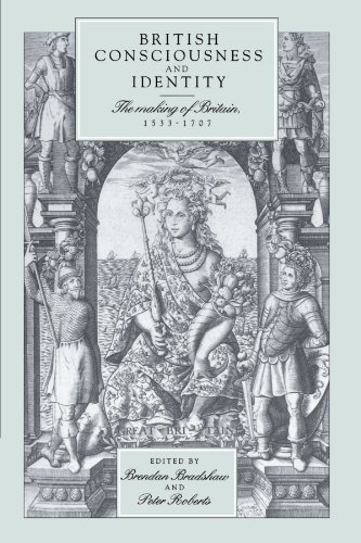 British Consciousness and Identity The Making of Britain, 1533}}}1707 [Paperback]