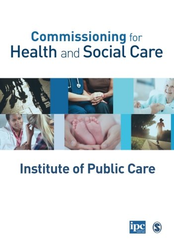 Commissioning for Health and Social Care [Paperback]