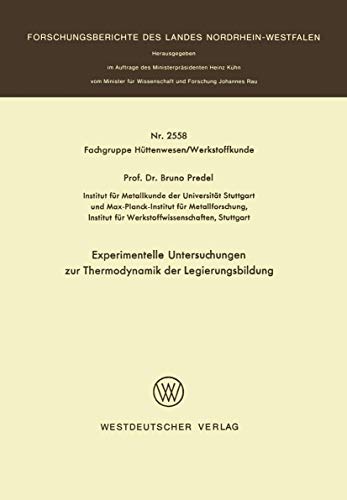 Experimentelle Untersuchungen zur Thermodynamik der Legierungsbildung [Paperback]