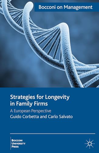 Strategies for Longevity in Family Firms: A European Perspective [Hardcover]