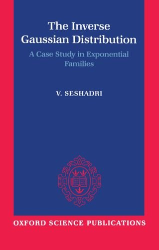 The Inverse Gaussian Distribution A Case Study in Exponential Families [Hardcover]