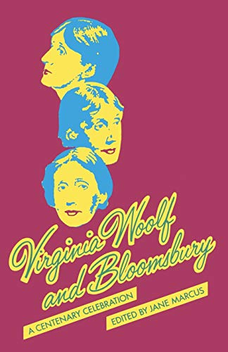 Virginia Woolf and Bloomsbury: A Centenary Celebration [Paperback]