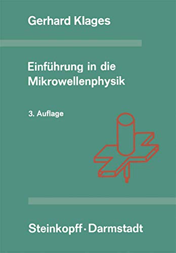 Einfhrung in die Mikrowellenphysik [Paperback]