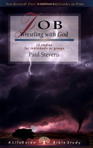 Job: Wrestling With God (lifeguide Bible Studies) [Paperback]