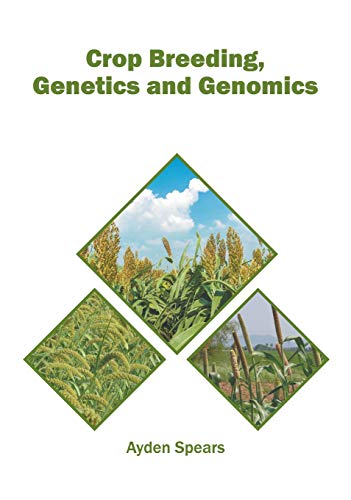 Crop Breeding, Genetics and Genomics [Hardcover]