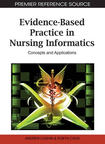 Evidence-Based Practice in Nursing Informatics  Concepts and Applications [Hardcover]