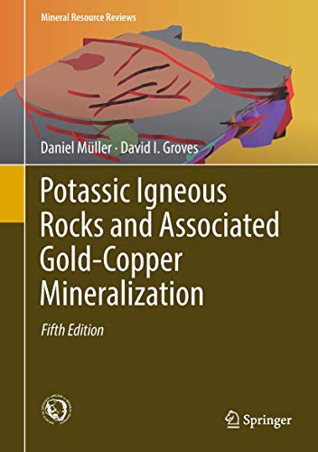 Potassic Igneous Rocks and Associated Gold-Copper Mineralization [Hardcover]