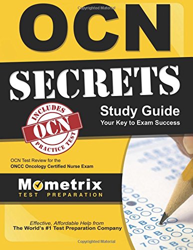 OCN Secrets Study Guide - Your Key to Exam Su