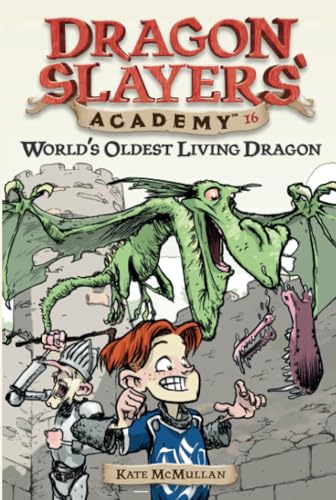 World's Oldest Living Dragon: Dragon Slayer's Academy 16 [Paperback]