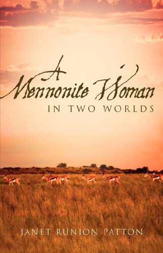 A Mennonite Woman In To Worlds [Paperback]