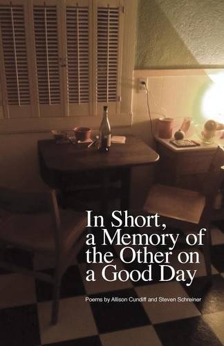 In Short, A Memory Of The Other On A Good Day [Paperback]