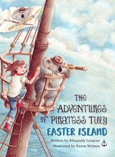 The Adventures Of Piratess Tilly Easter Island [Hardcover]