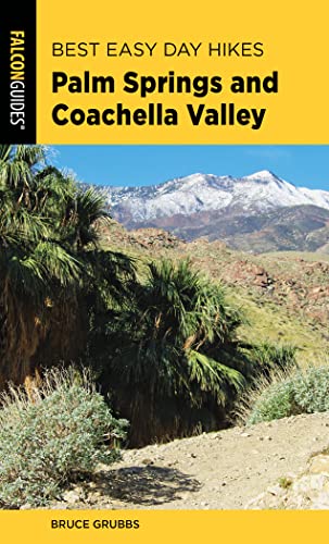 Best Easy Day Hikes Palm Springs and Coachella Valley [Paperback]