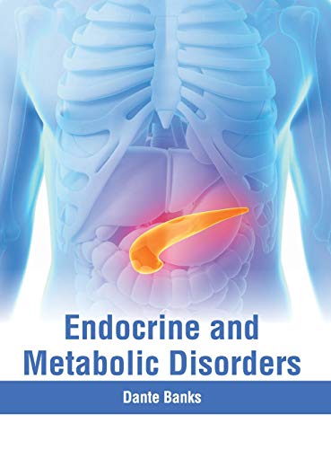 Endocrine and Metabolic Disorders [Hardcover]