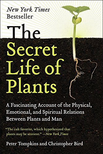 The Secret Life Of Plants [Paperback]