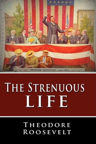 Strenuous Life [Hardcover]