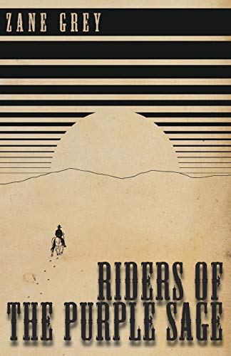 Riders Of The Purple Sage [Paperback]