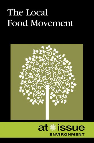 Local Food Movement (at Issue) [Paperback]