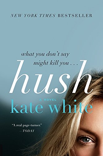 Hush: A Novel [Paperback]