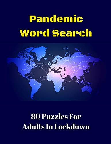 Pandemic Word Search  80 Puzzles for Adults in Lockdon [Paperback]