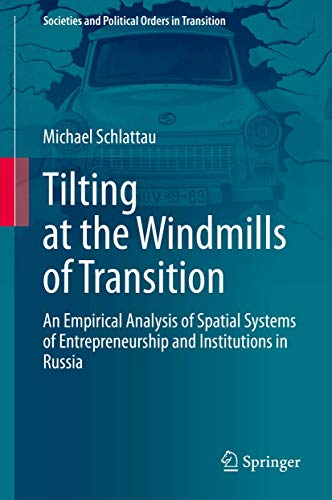 Tilting at the Windmills of Transition: An Empirical Analysis of Spatial Systems [Hardcover]