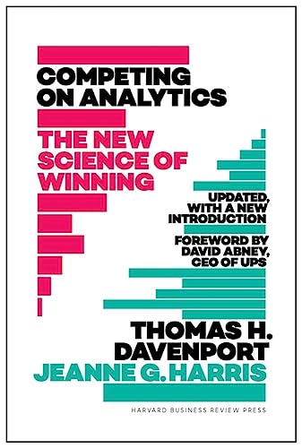 Competing on Analytics: Updated, with a New Introduction: The New Science of Win [Hardcover]