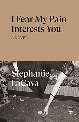 I Fear My Pain Interests You [Paperback]