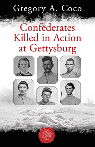 Confederates Killed in Action at Gettysburg [Paperback]